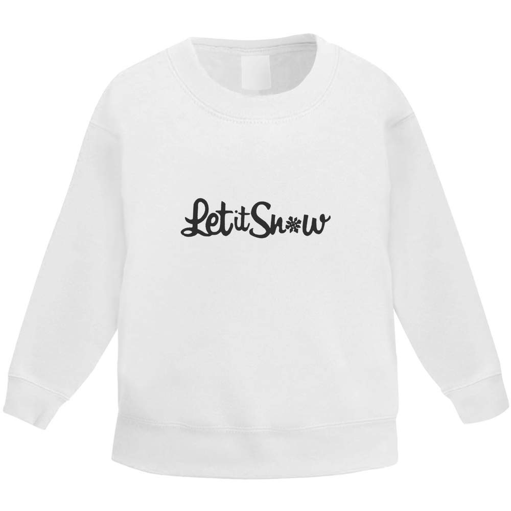 'Let It Snow' Kid's Sweatshirt / Jumper (3-4 Years) (KW00002221)
