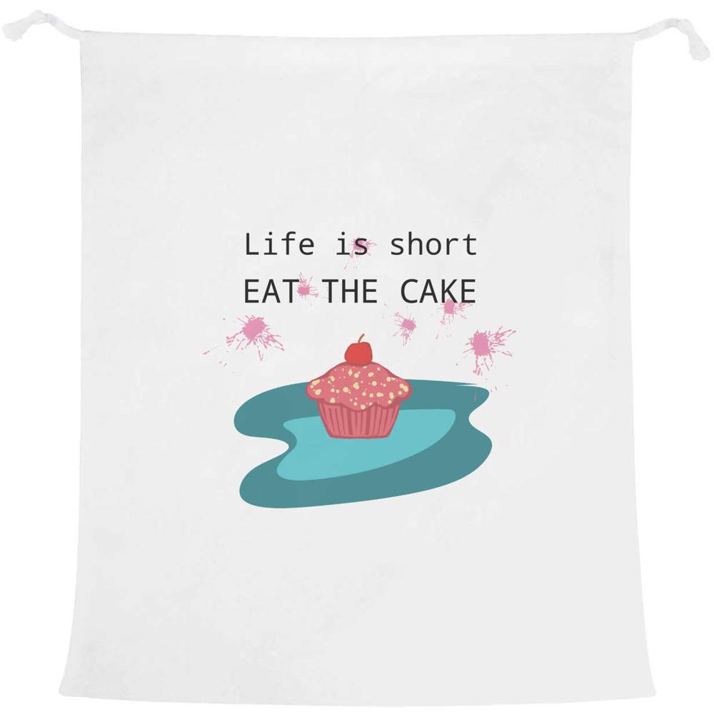 'Life Is Short, Eat The Cake' Laundry / Washing / Storage Bag (LB00031190)