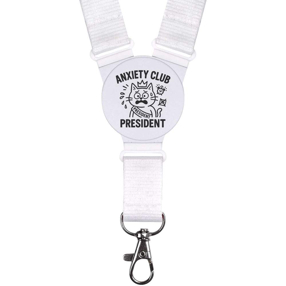 'Anxiety Club President' Lanyard / Neck Strap - Badge Holder for Work, School, Events, Keys and ID Cards (LY00038134)