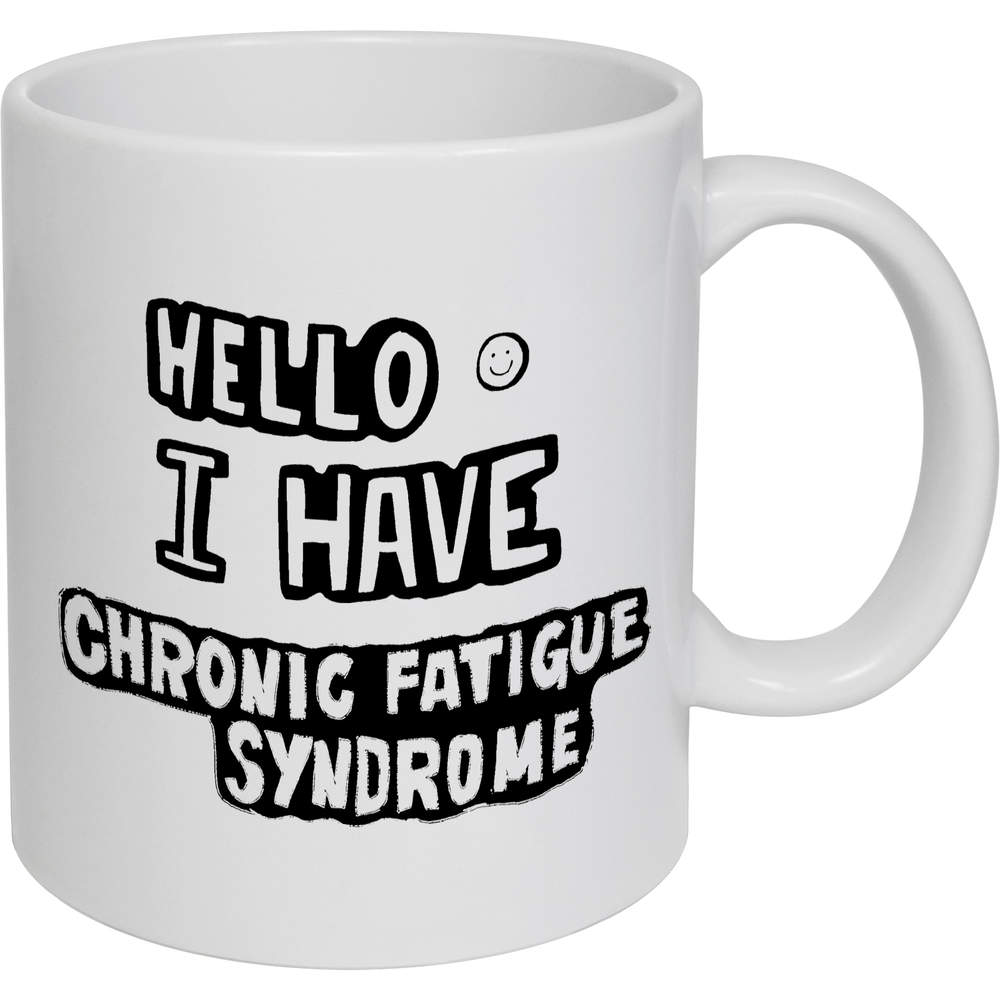 'Chronic Fatigue Syndrome' Ceramic Mug / Cup - White, 320ml - 11oz Coffee / Tea Cup for Home, Office, Hot Drinks and Gifts (MG00010684)