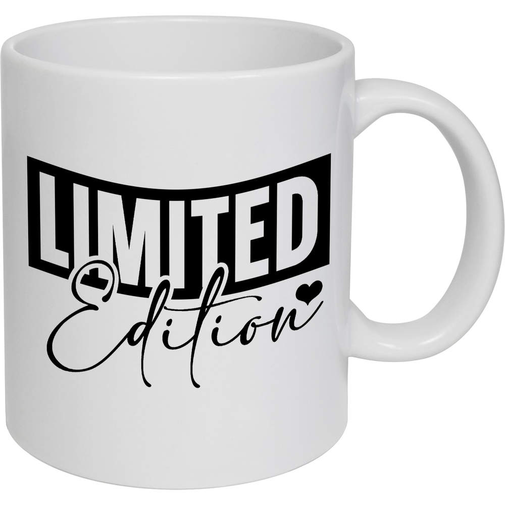 11oz (320ml) 'Limited Edition Funny Text Motivation' Ceramic Mug / Cup (MG00084429)