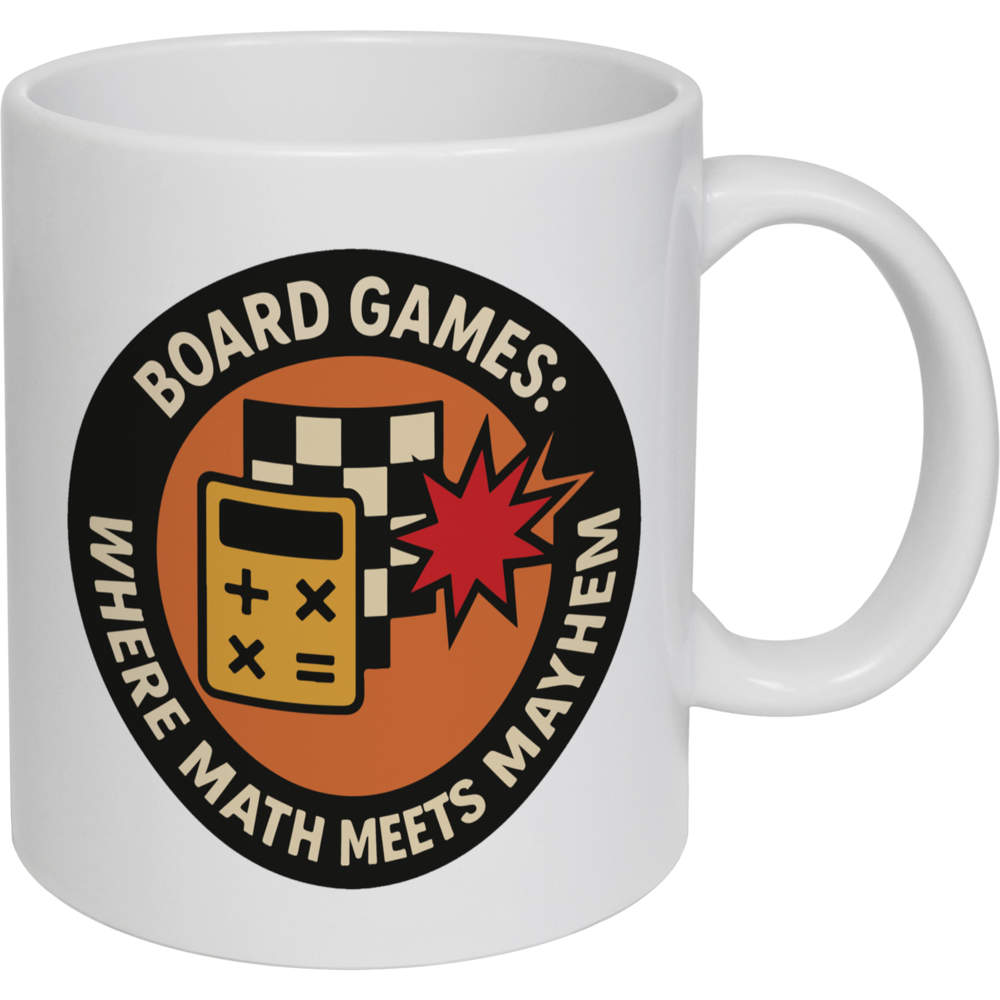 11oz (320ml) 'Board Games: Where Math Meets Mayhem' Ceramic Mug / Cup (MG00088690)