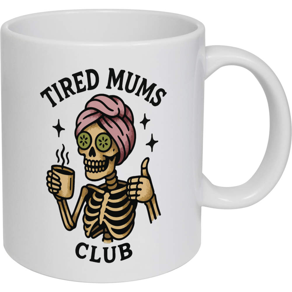 'Tired Mums Club' Ceramic Mug / Cup - White, 320ml - 11oz Coffee / Tea Cup for Home, Office, Hot Drinks and Gifts (MG00093957)