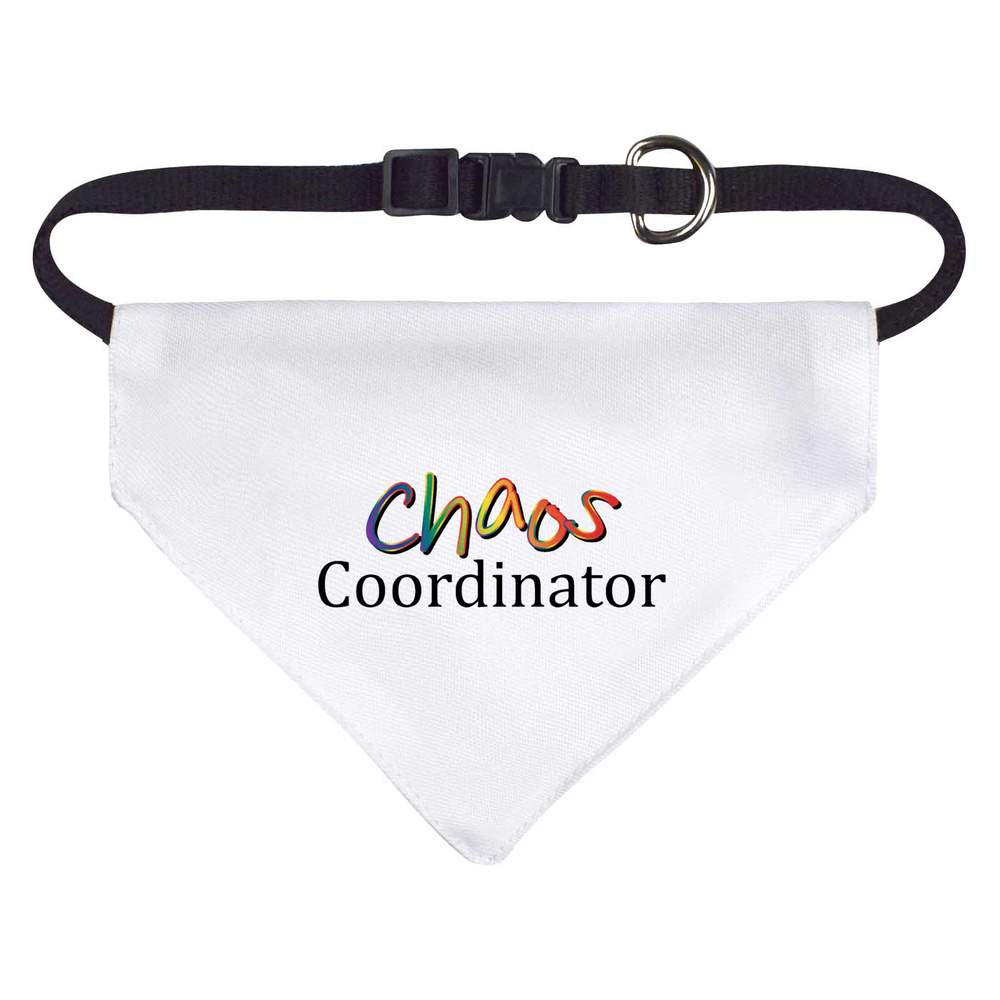 'Chaos Coordinator' Dog / Cat / Pet Bandana (PD050922)