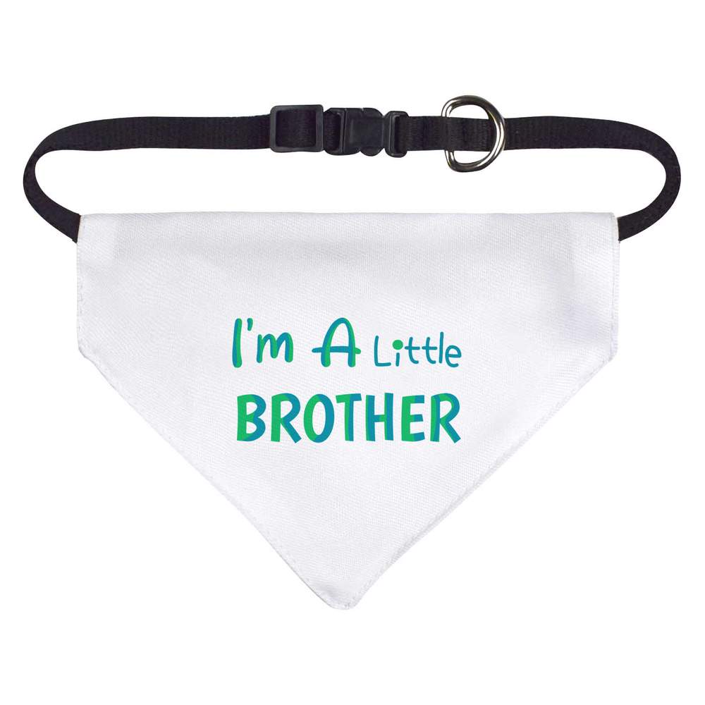 Small 'I'm A Little Brother' Dog / Cat / Pet Bandana (PD00064683)