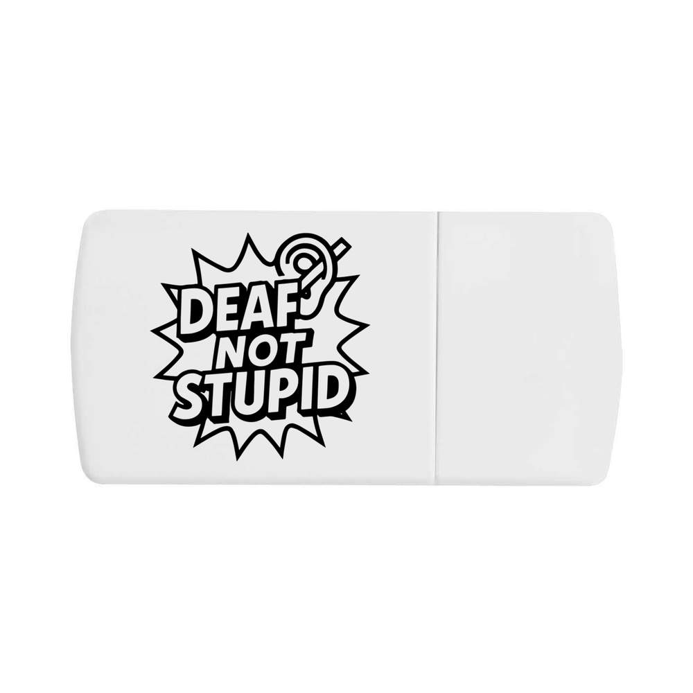 'Deaf Not Stupid' Pill Box with Tablet Splitter (PI00036986)