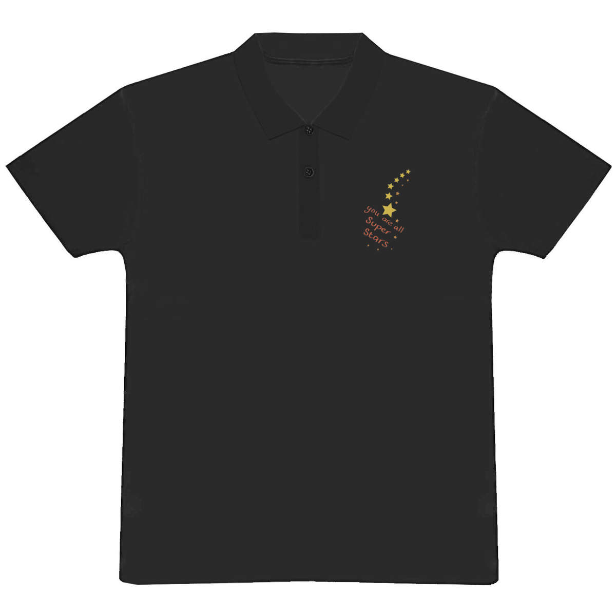 'You Are All Super Stars' Adult Polo Shirt / T-Shirt (PL054491)