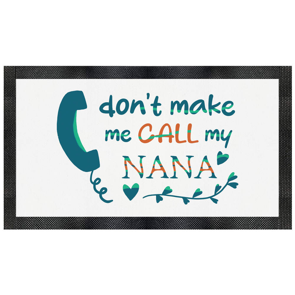'Don't Make Me Call Nana' Pet Feeding Mat (PM00022909)