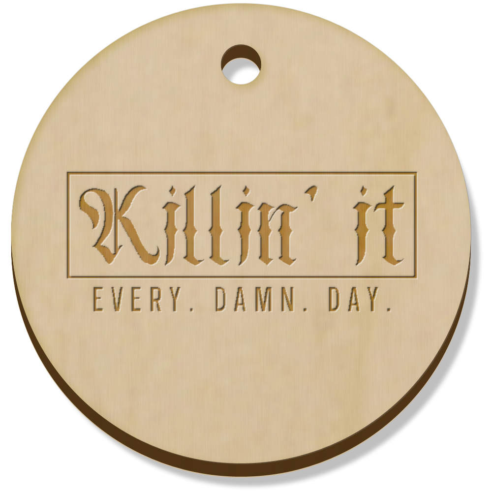 11 x 34mm 'Killing It Every Damn Day Funny Text' Wooden Pendants / Charms (PN00073777)