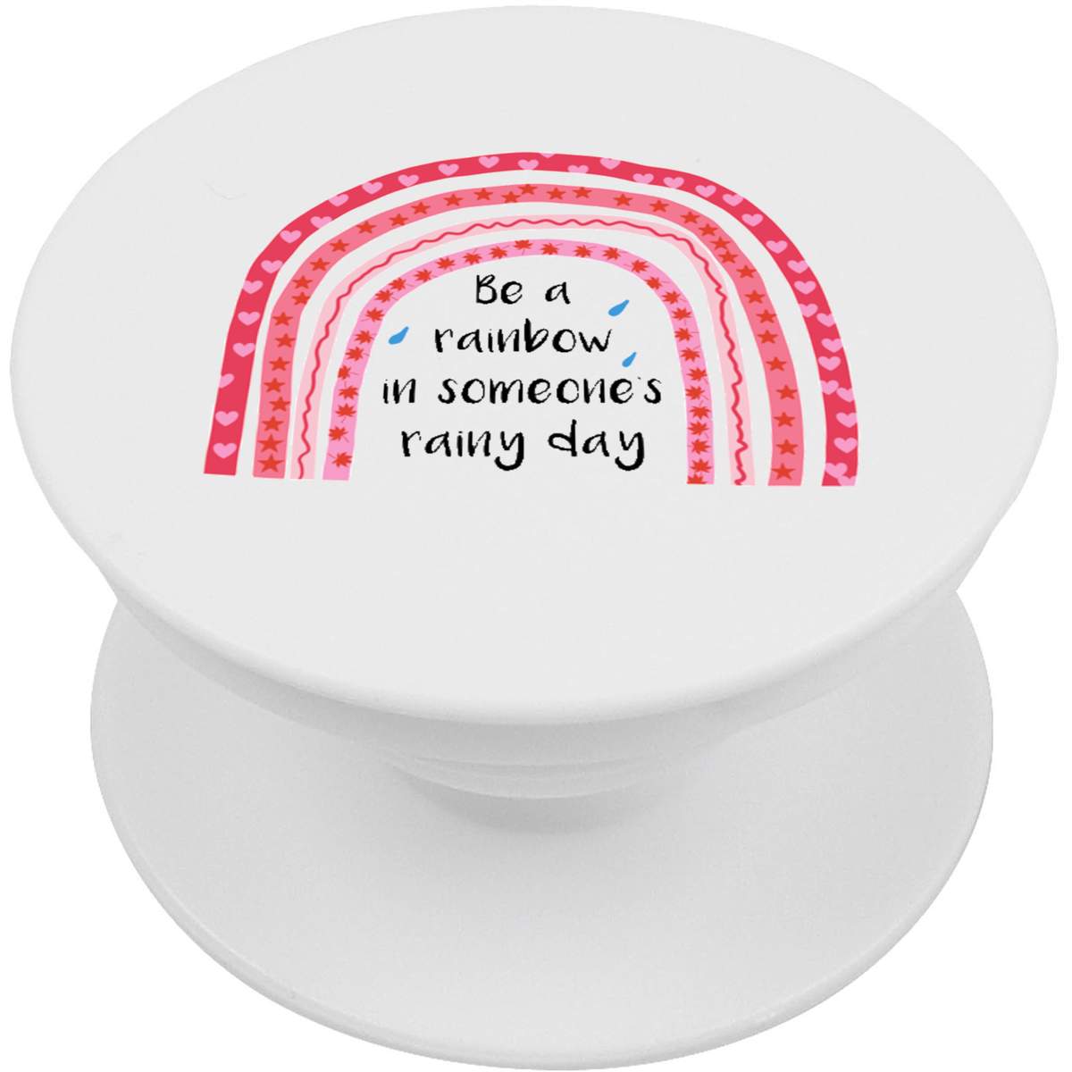 'Be A Rainbow' Expanding Phone Grip / Stand (PO00046087)
