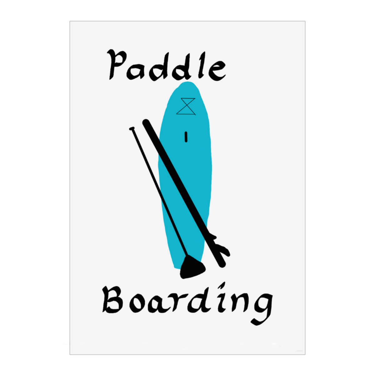 'The Joy of Paddle Boarding' Wall Art Poster Print -  Unframed Artwork for Home Decor - A2 Portrait (PP00258583)
