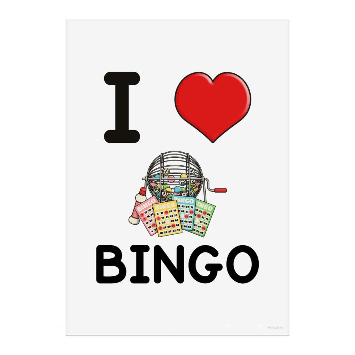 'I Love Bingo' Wall Art Poster Print -  Unframed Artwork for Home Decor - A5 Portrait (PP00222578)