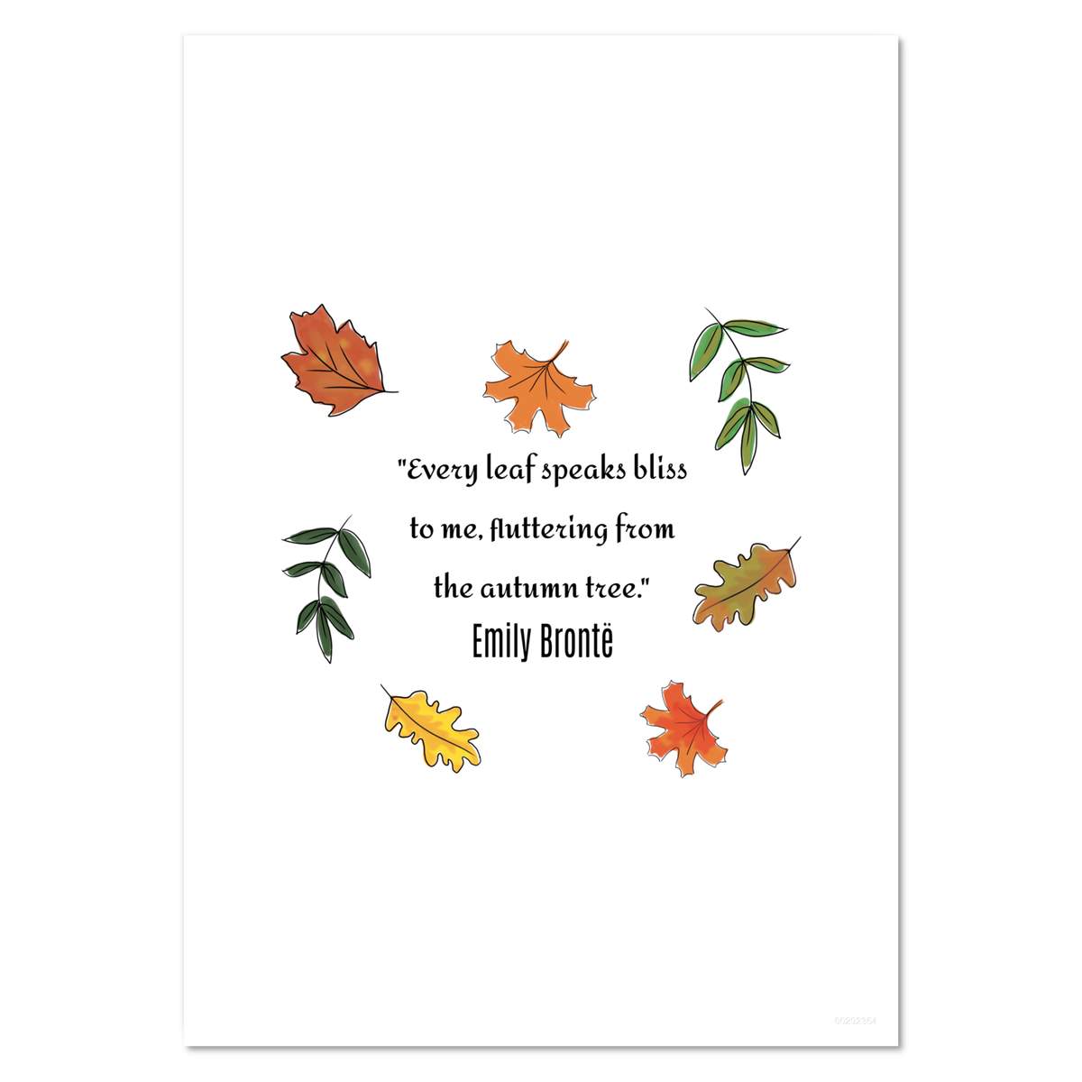A5 'Every Leaf Speaks Bliss To Me' Wall Poster / Print (PP00292364)