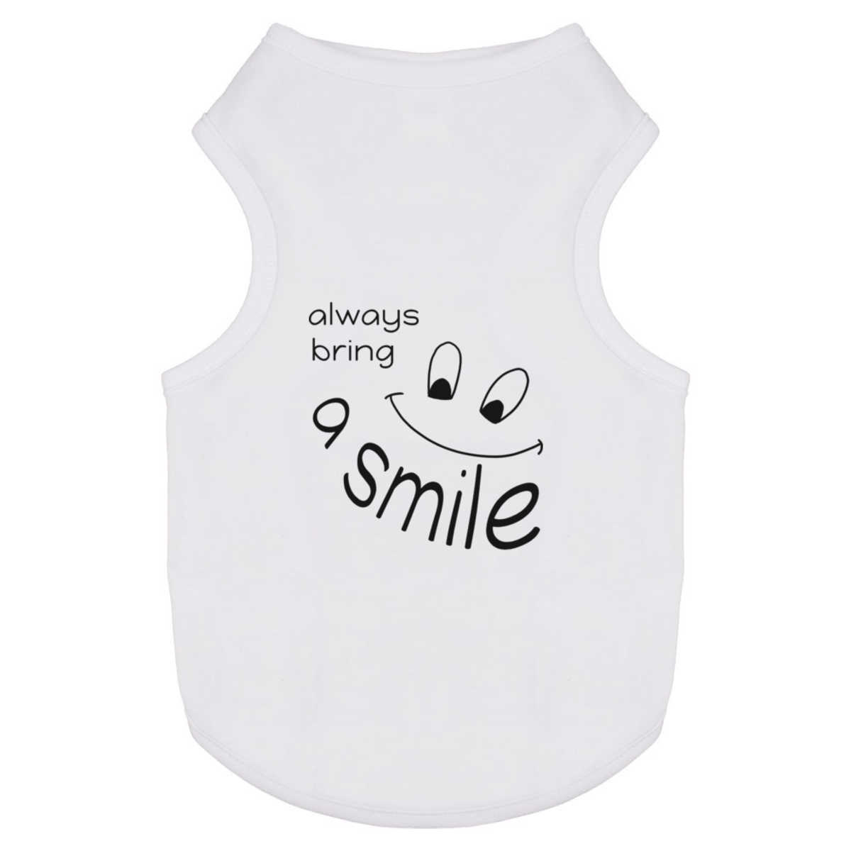 'Always Bring A Smile' Pet Dog / Cat T-Shirt (PT055088)