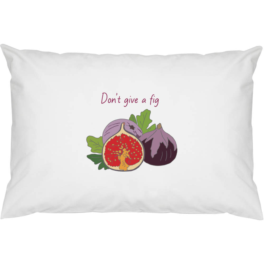 2 x 'Don’t give a fig' Cotton Pillow Cases (PW00028631)
