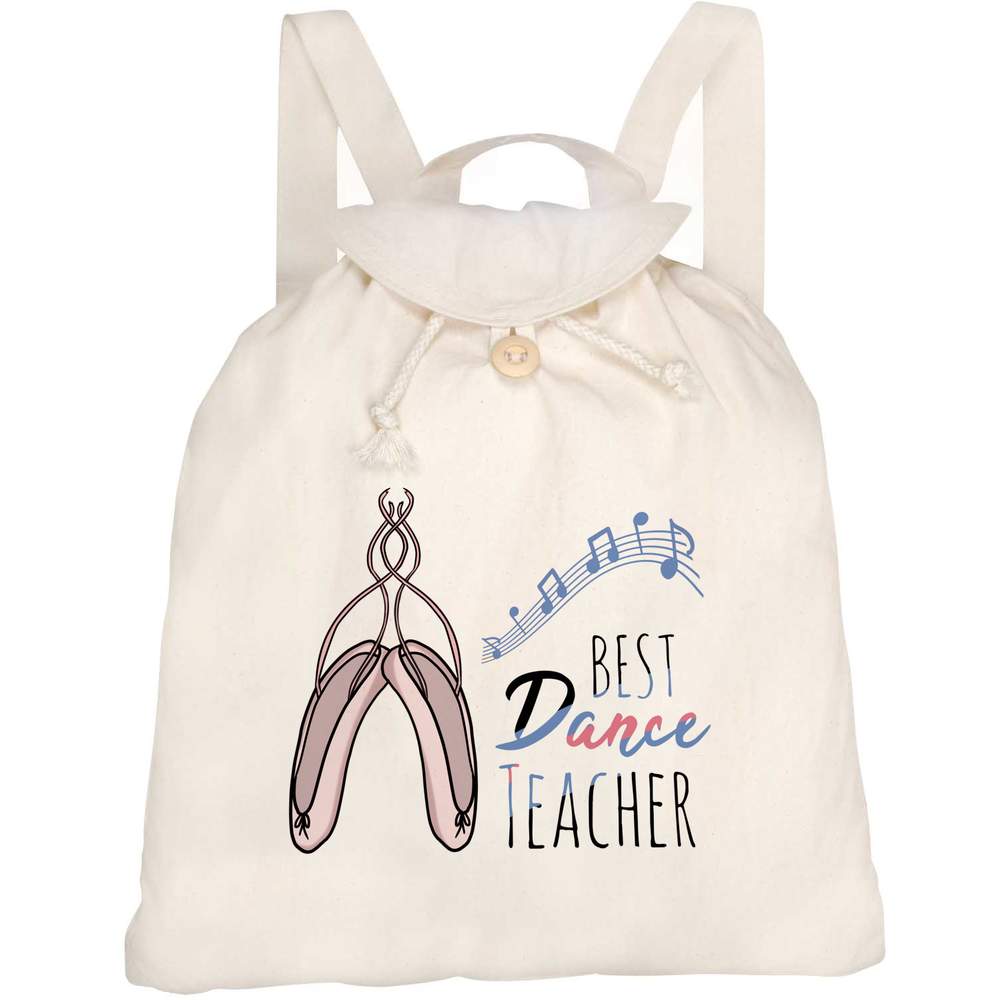 'Best Dance Teacher' Canvas Rucksack / Backpack - Drawstring Day Bag for School, Travel, Books and Outdoor Use (RK00033389)