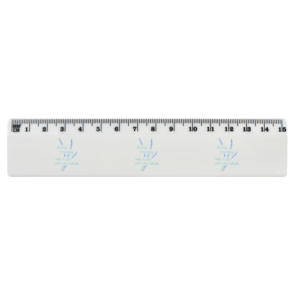 'Just Today We Can All Do That' White Plastic Ruler (RL057451)