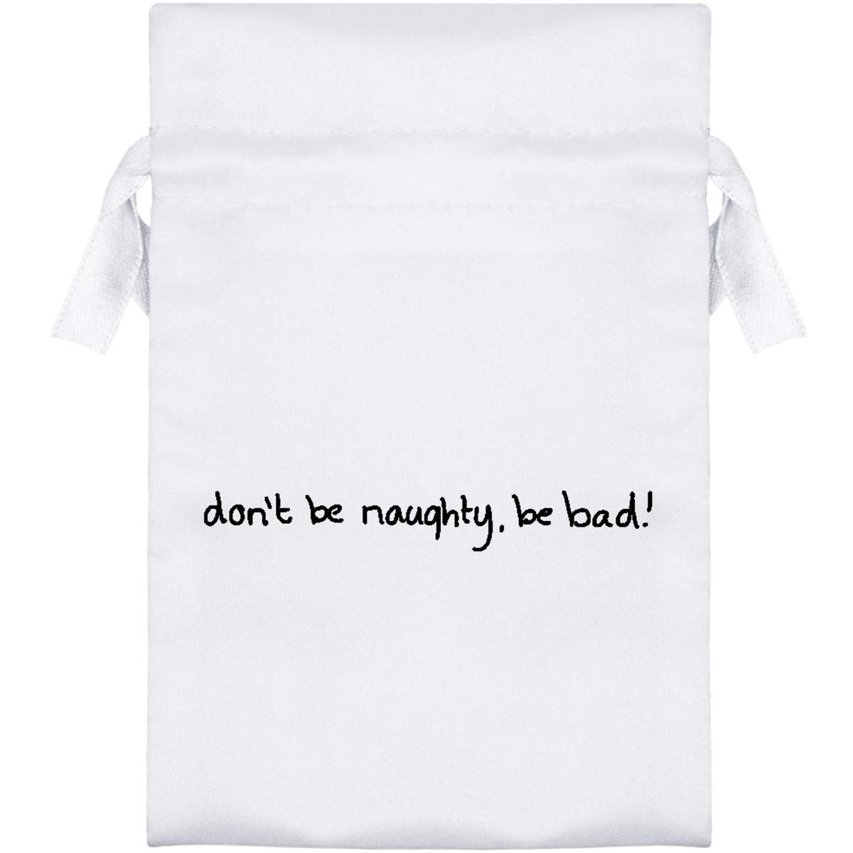 15cm 'Don't Be Naughty' Satin Drawstring Bag / Pouch (SB00015742)