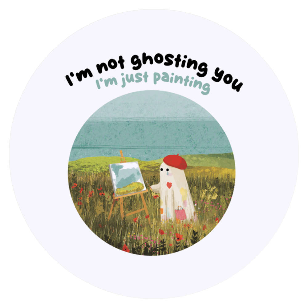 24 x 'I'm not ghosting you I'm just painting' Stickers - for Crafts, Scrapbooking and Labelling (SK00071450)