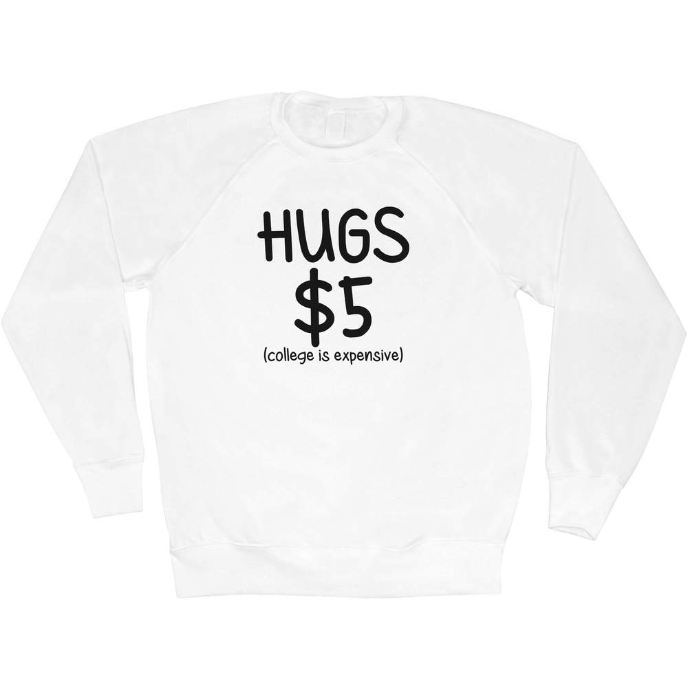 Small 'Selling Hugs For 5 Funny Quotes Humor' Adult Sweatshirt / Sweater / Jumper (SW00158285)