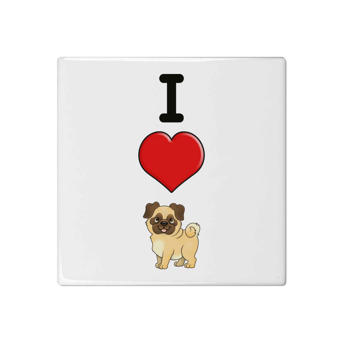 'I Love Pugs' 108mm Square Ceramic Tile (TD00014577)