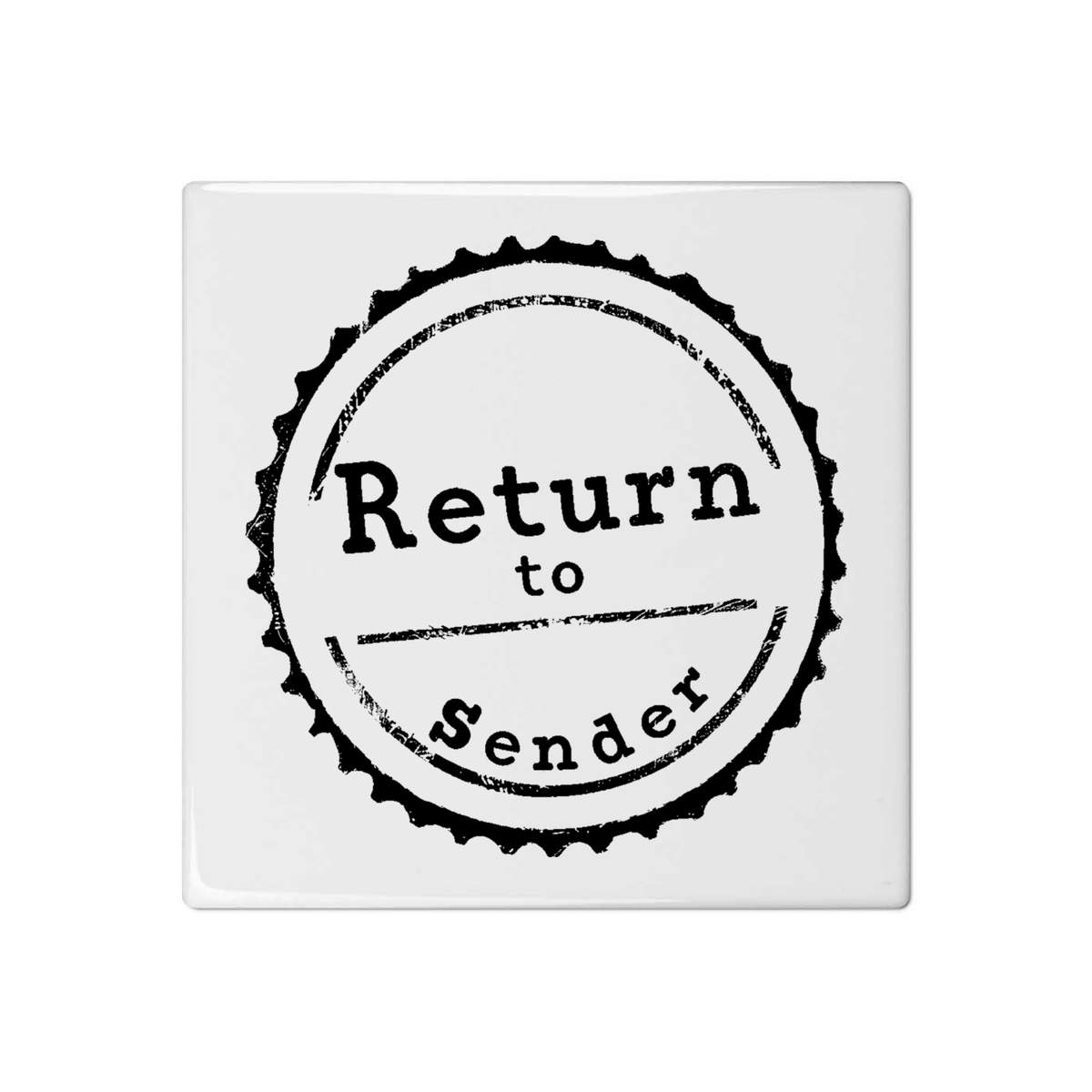 'Return to Sender' 108mm Square Ceramic Tile (TD00028155)