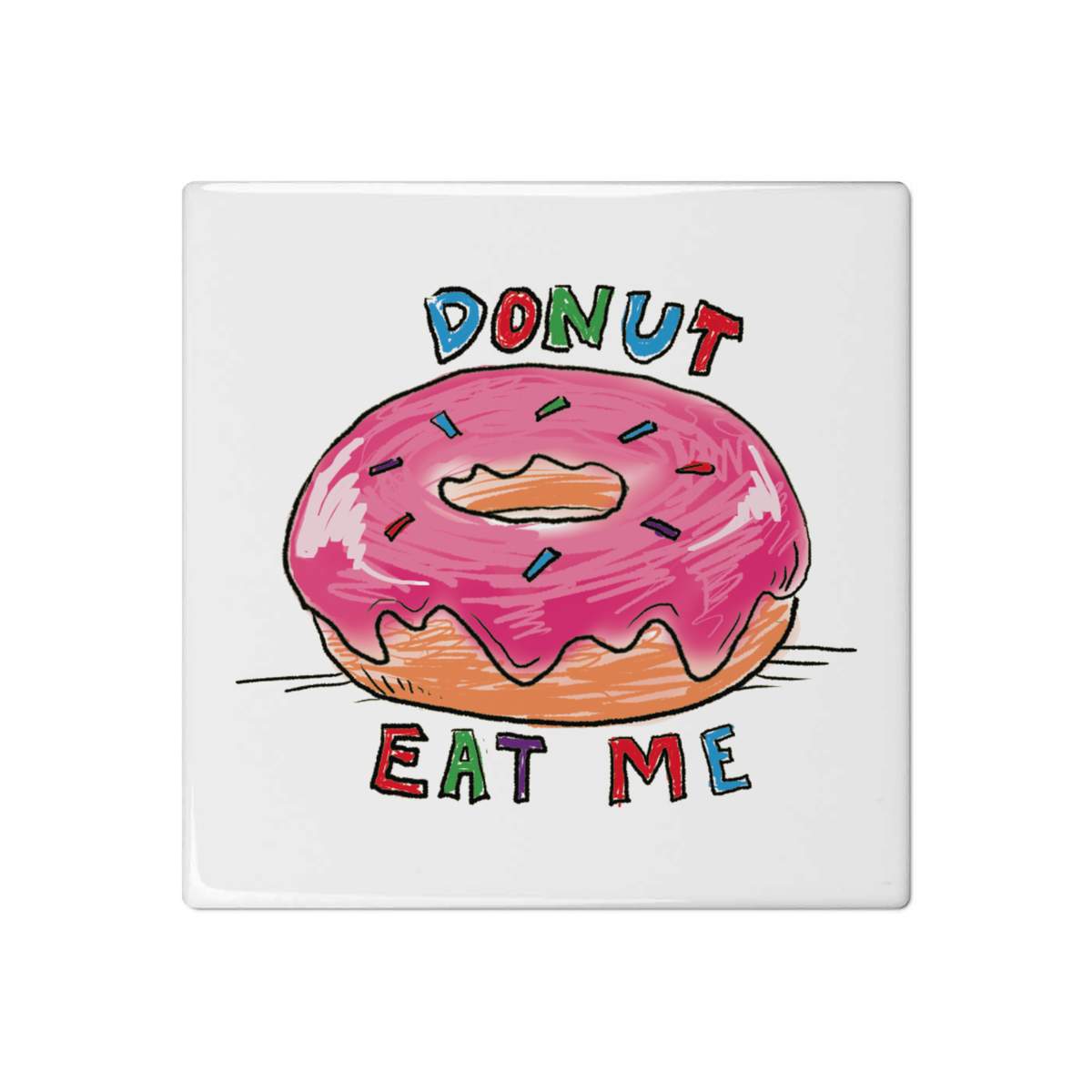 'Donut Eat Me' 108mm Square Ceramic Tile (TD00034050)