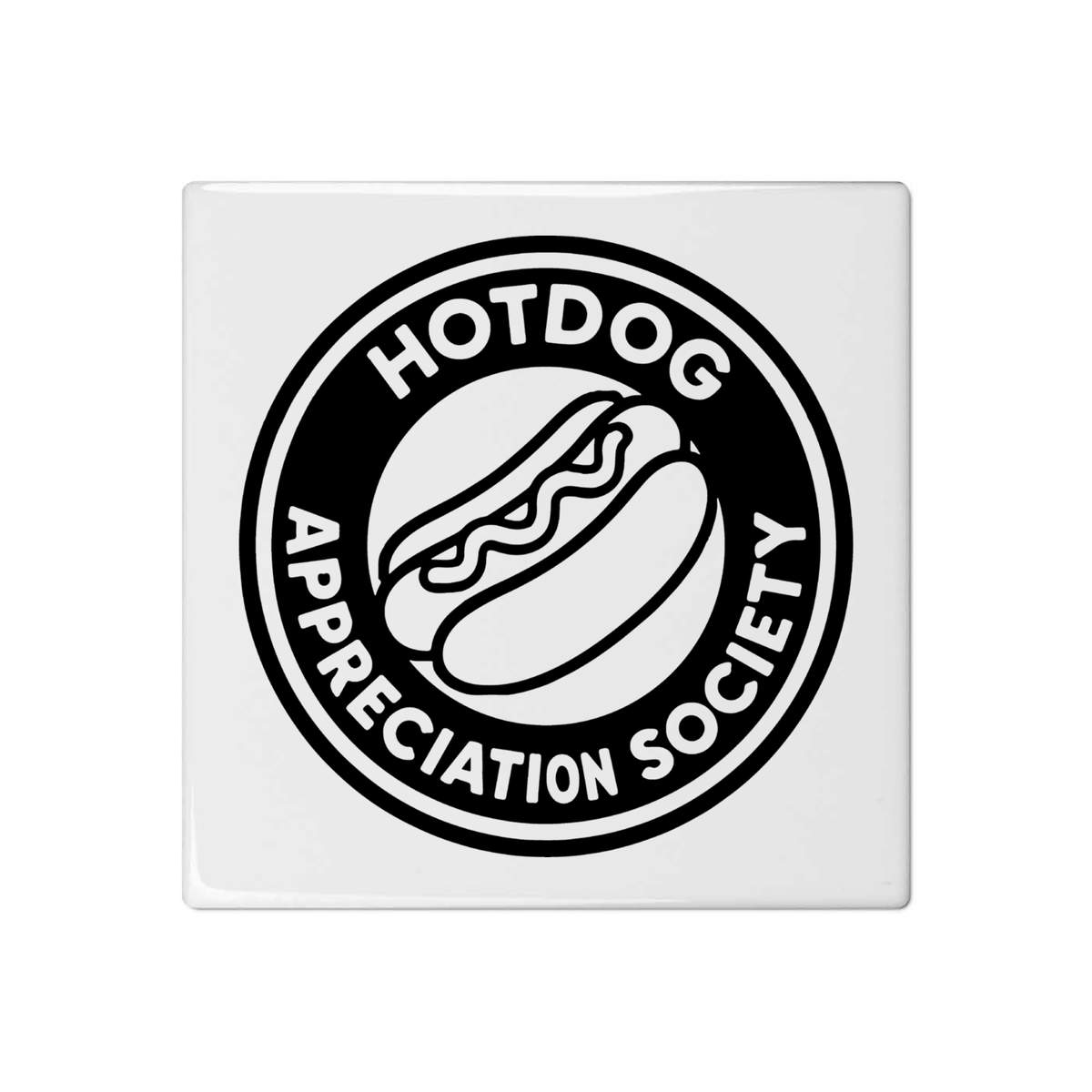 'Hot Dog Appreciation Society' 108mm Square Ceramic Tile (TD00036101)