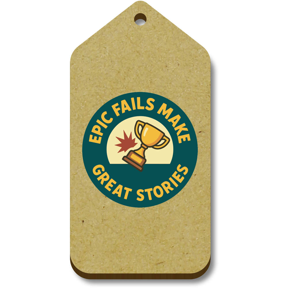 'Epic Fails Make Great Stories' Gift / Luggage Tags (TG054074)