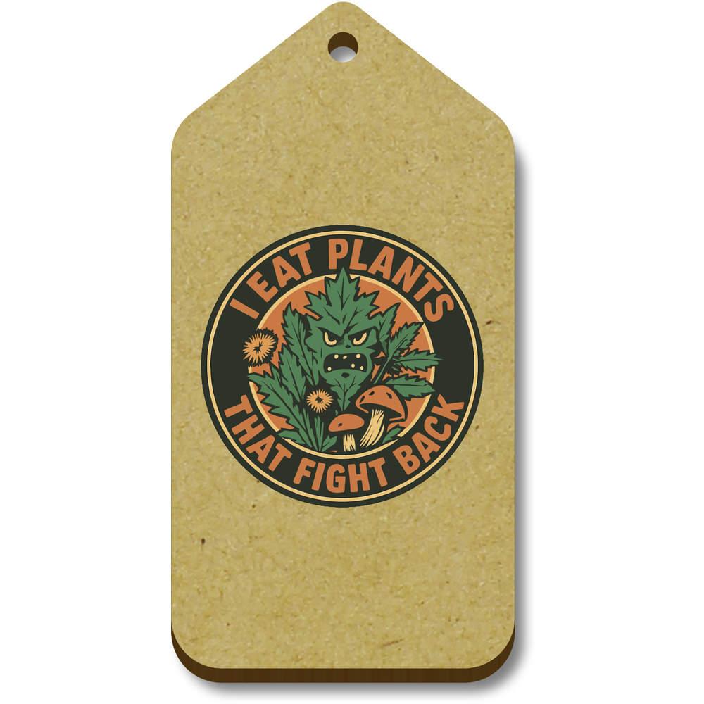 'I Eat Plants That Fight Back' Gift / Luggage Tags (TG054123)