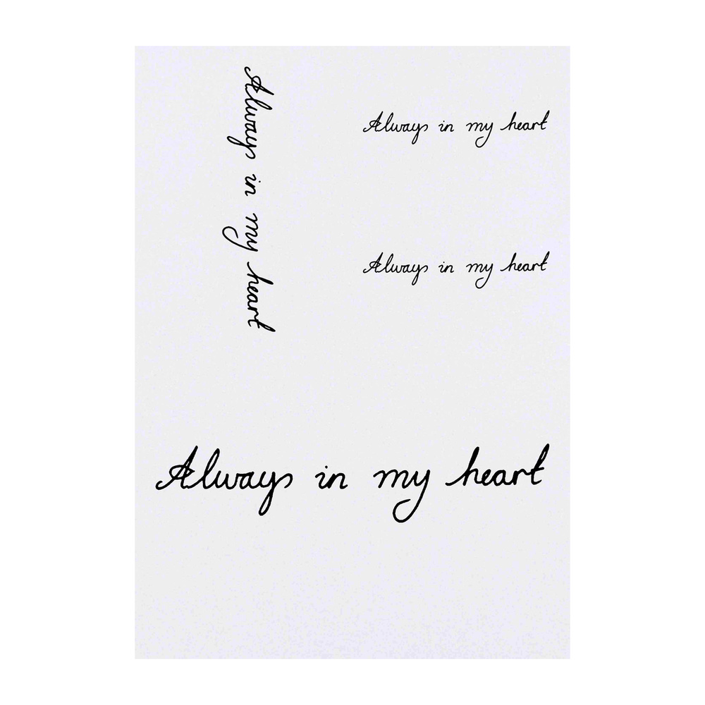 'Always In My Heart' Temporary Tattoos - Water Resistant, Skin-Safe, Non-Toxic Transfers (TO009692)
