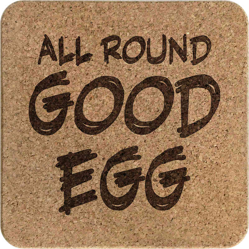 'All Round Good Egg' Square Cork Trivet / Pot Stand (TR00028620)
