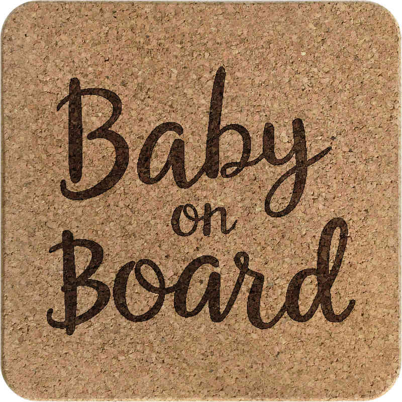 'Baby On Board' Square Cork Trivet / Pot Stand (TR00028661)