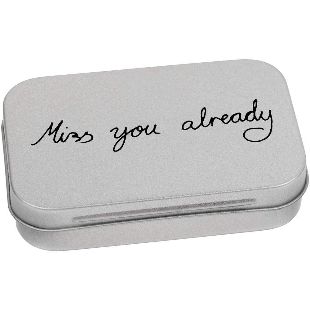 95mm 'Miss You Already' Metal Hinged Tin / Storage Box (TT00035445)