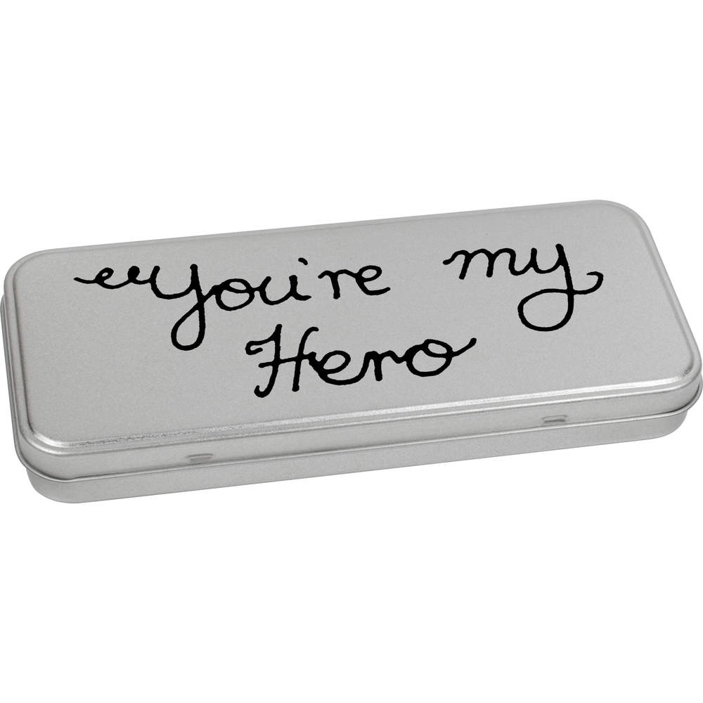 'You're My Hero' Metal Hinged Stationery Tin / Storage Box (TT00035417)