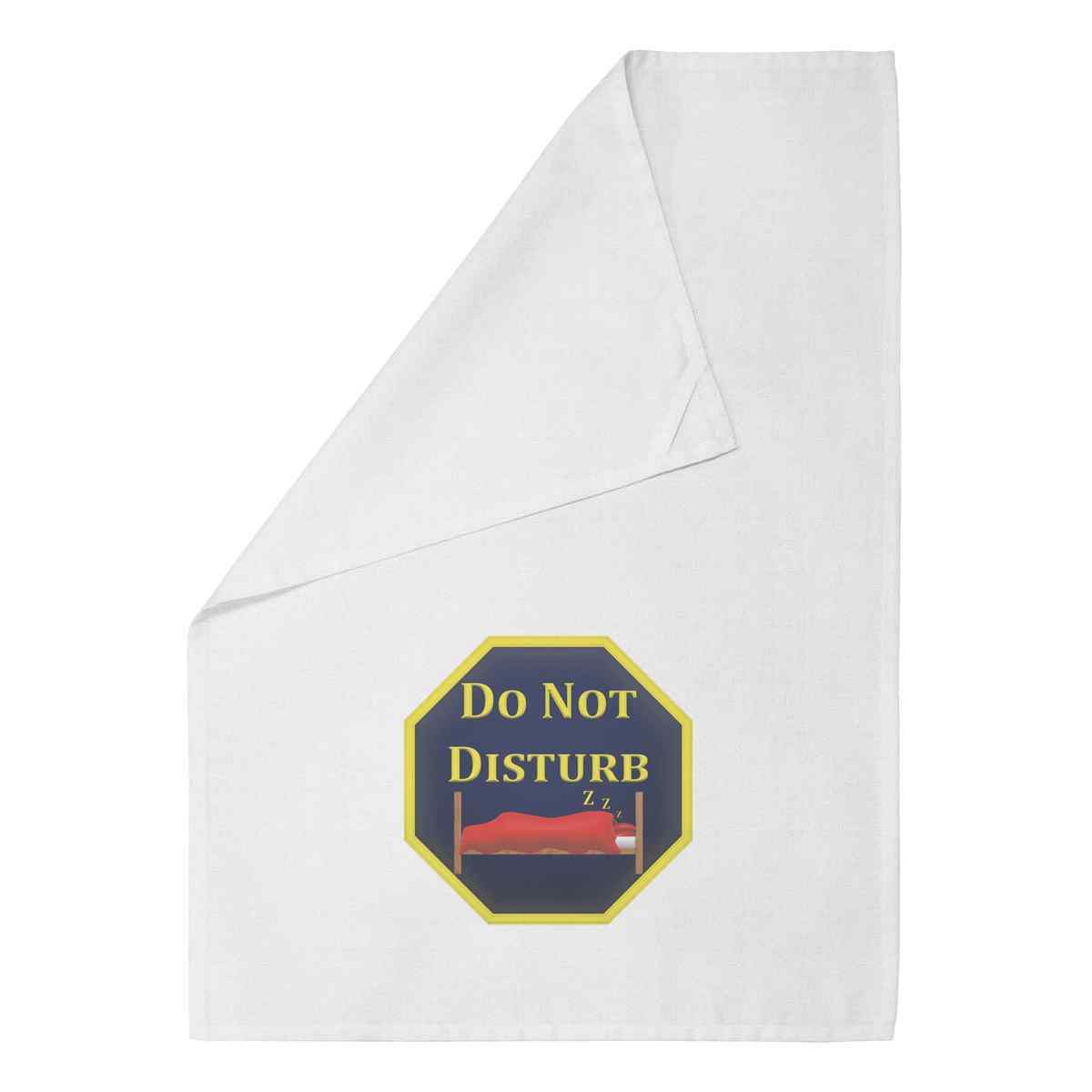 'Do Not Disturb' Cotton Tea Towel / Dish Cloth (TW040590)