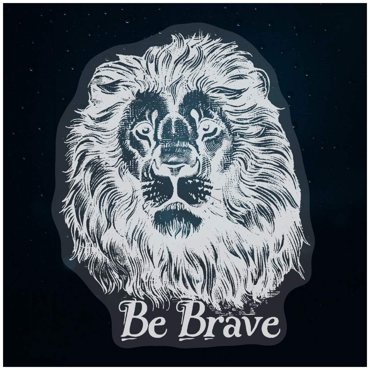 'Be Brave with Lion' Static Window Clings / Stickers (WC045737)