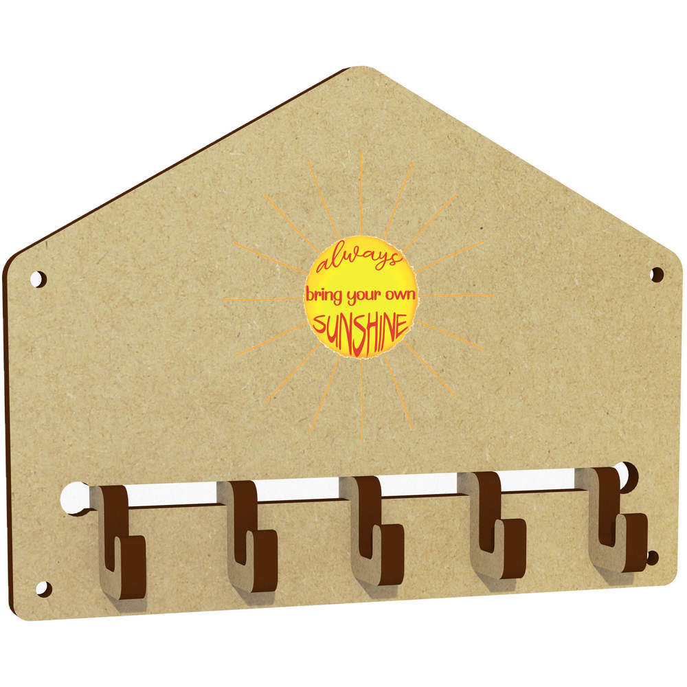 'Bring your own sunshine' Wall Mounted Key Hooks / Holder (WH00072176)