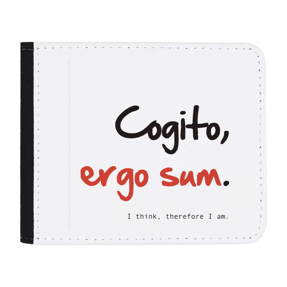 'Cogito, ergo sum. I think, therefore I am.' Wallet (WL00020451)