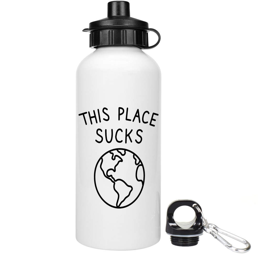 600ml 'This place sucks' Reusable Water / Drinks Bottle (WT00085072)