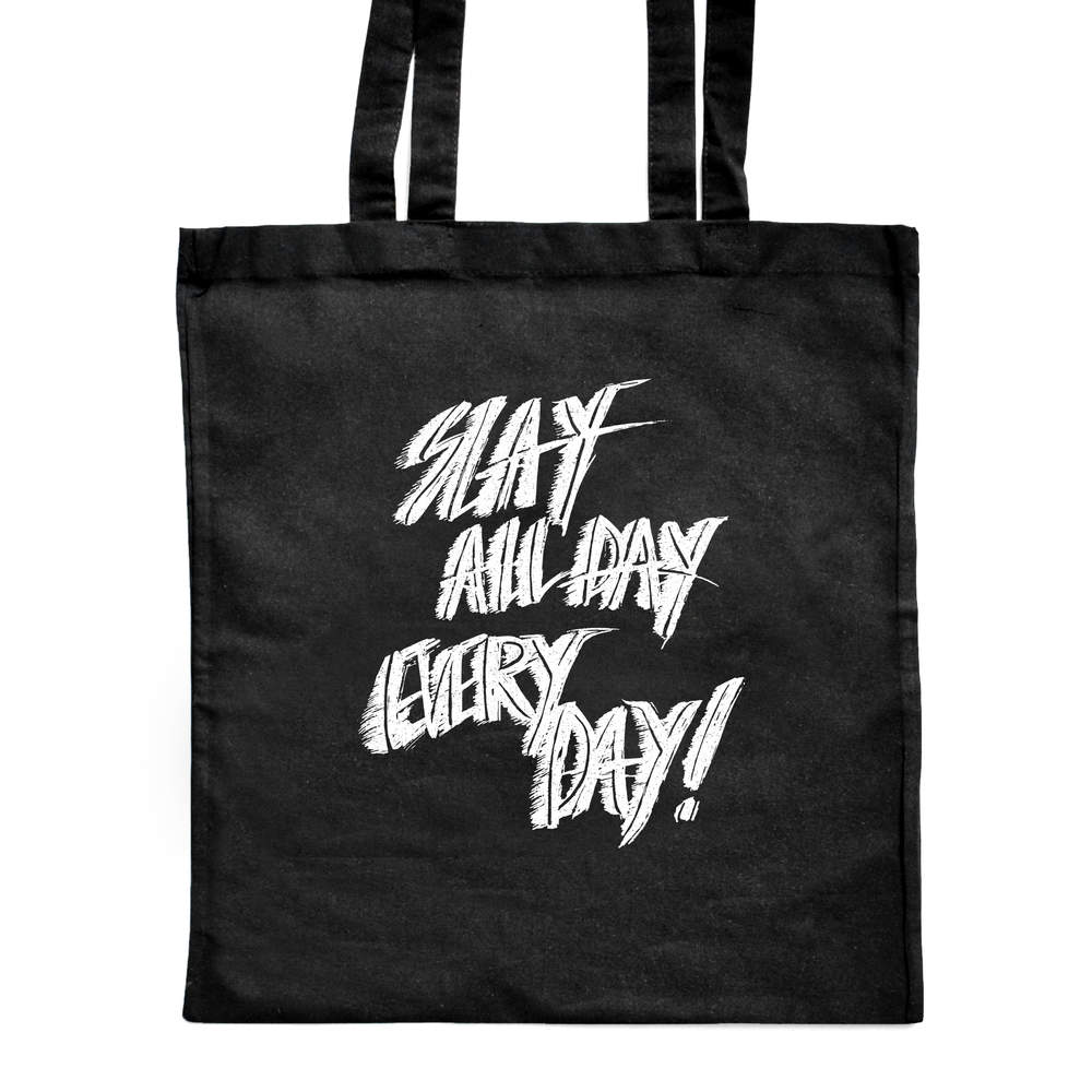 'Slay All Day Every Day' Classic Black Tote Shopper Bag (ZB00004994)