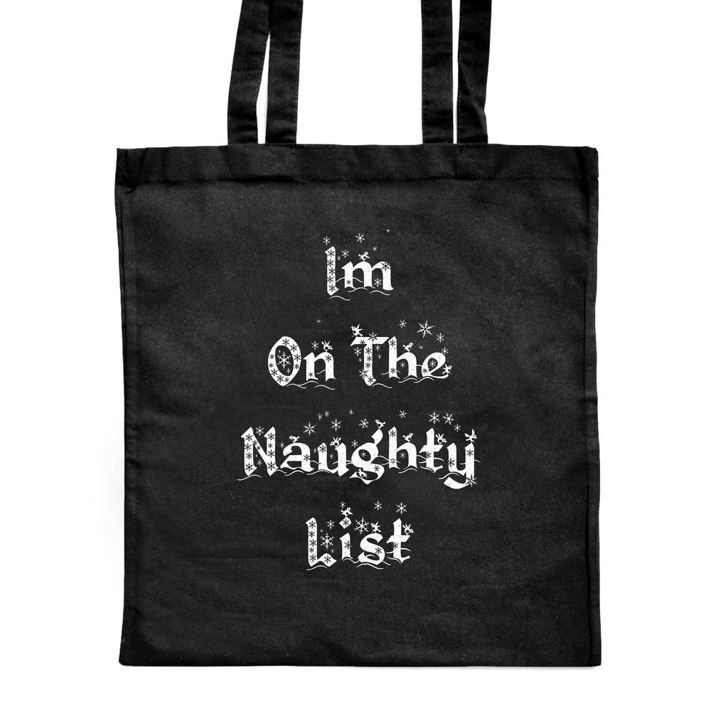 'Im On The Naughty List' Classic Black Tote Shopper Bag (ZB00020707)