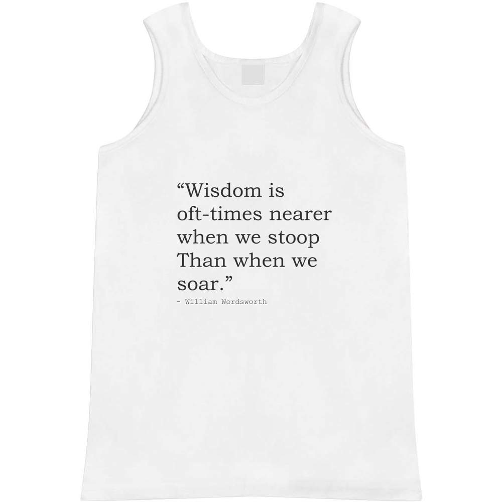 William Wordsworth Quote Limited time cheap sale Adult Tank Great interest Top Vest AV004439